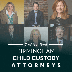 best child custody attorneys birmingham al The 7 Best Child Custody Lawyers in Birmingham, Alabama