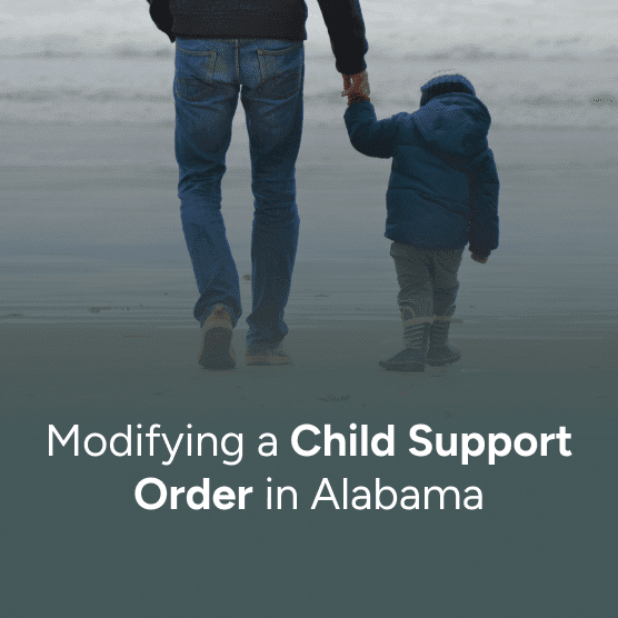 reasons to modify child support alabama How to Modify a Child Support Order in Alabama